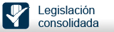 Legislacion consolidada
